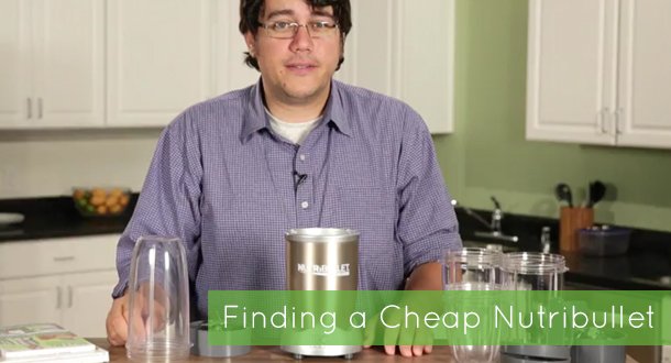 cheap nutribullet